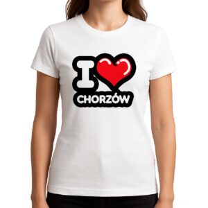 Koszulka damska Kocham To Miasto Chorzów