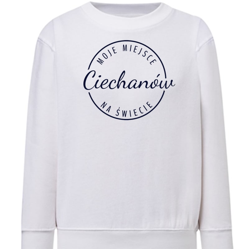 Bluza dziecięca Moje miejsce na świecie Ciechanów