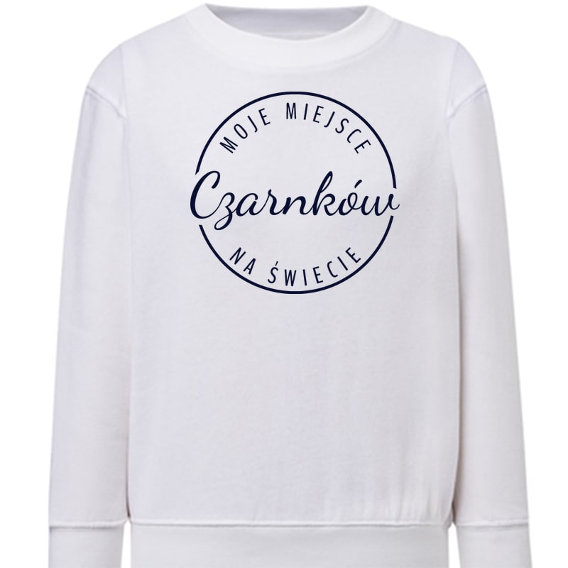 Bluza dziecięca Moje miejsce na świecie Czarnków