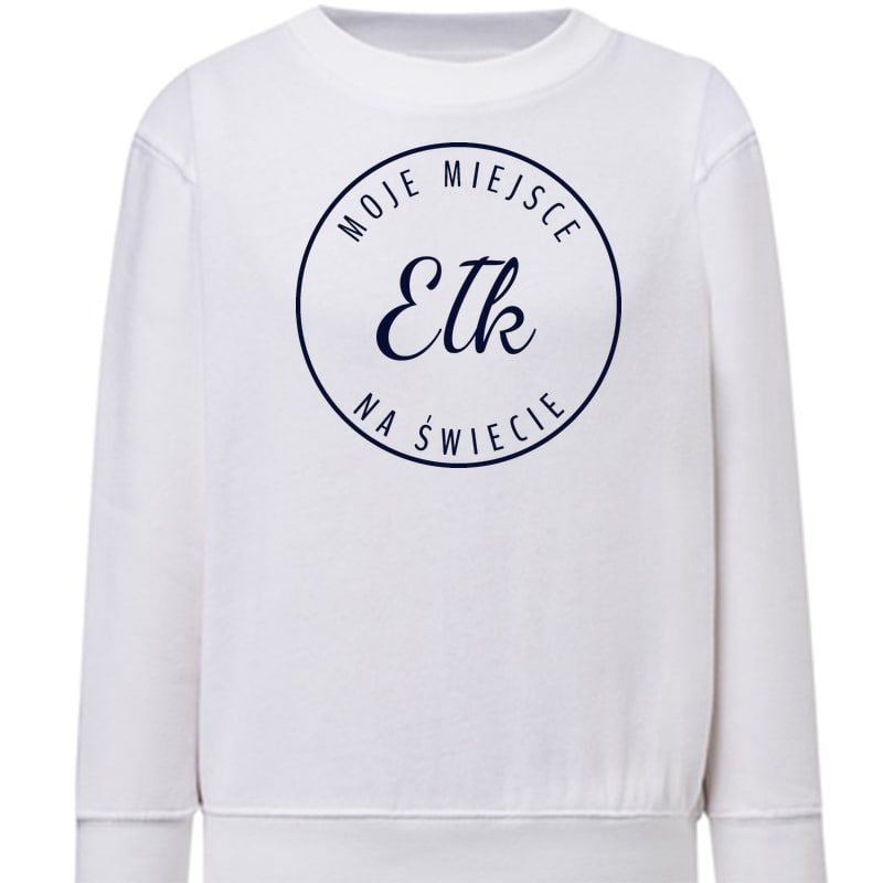 Bluza dziecięca Moje miejsce na świecie Ełk