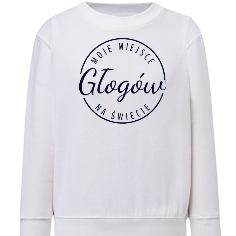 Bluza dziecięca Moje miejsce na świecie Głogów