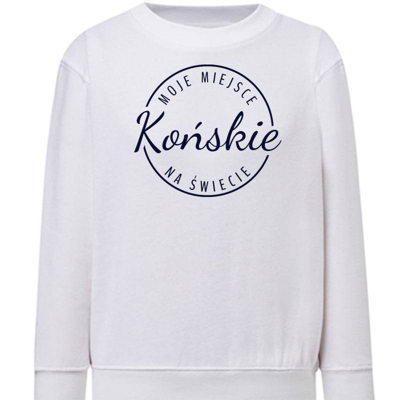 Bluza dziecięca Moje miejsce na świecie Końskie