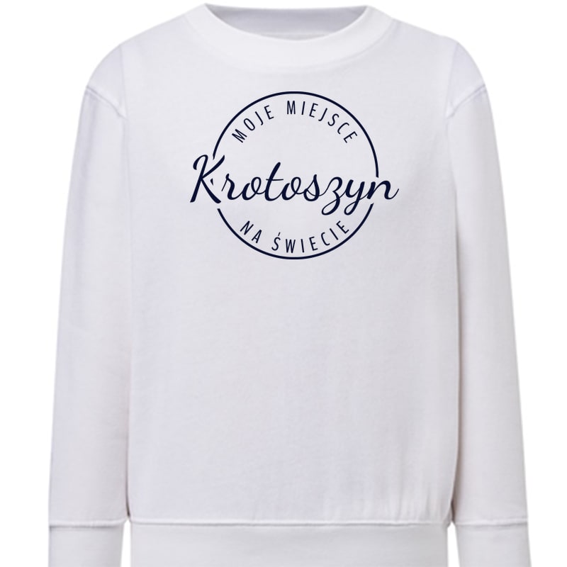 Bluza dziecięca Moje miejsce na świecie Krotoszyn