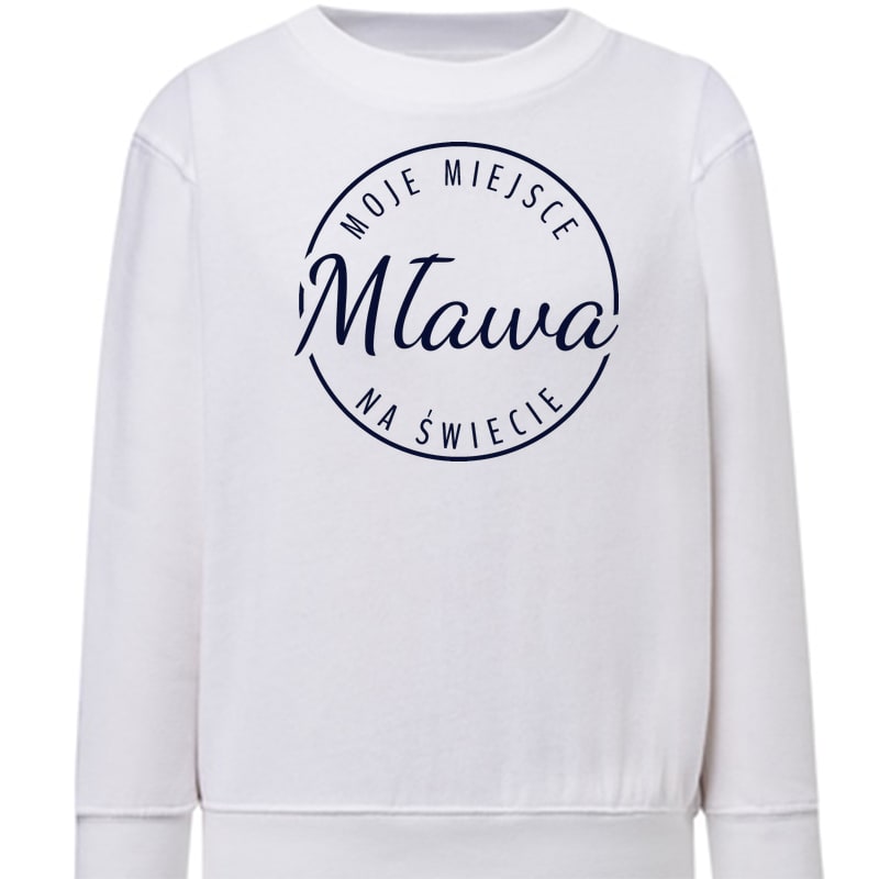 Bluza dziecięca Moje miejsce na świecie Mława