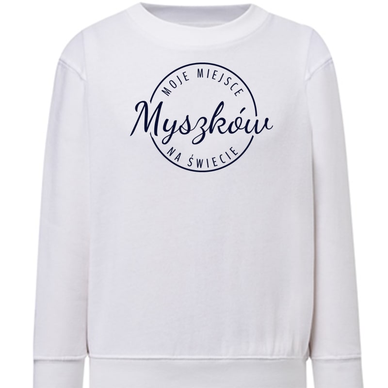 Bluza dziecięca Moje miejsce na świecie Myszków