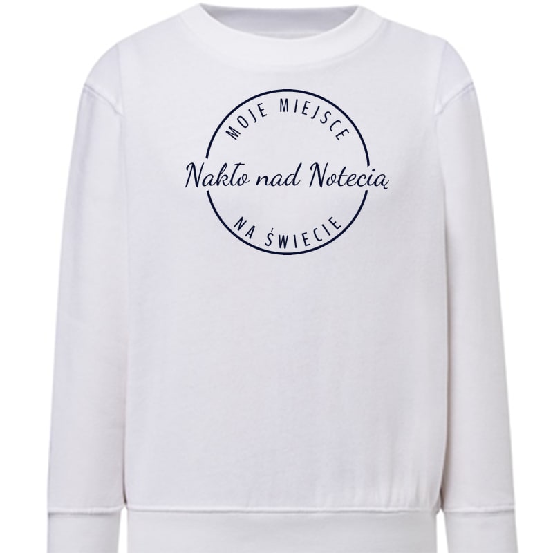 Bluza dziecięca Moje miejsce na świecie Nakło nad Notecią