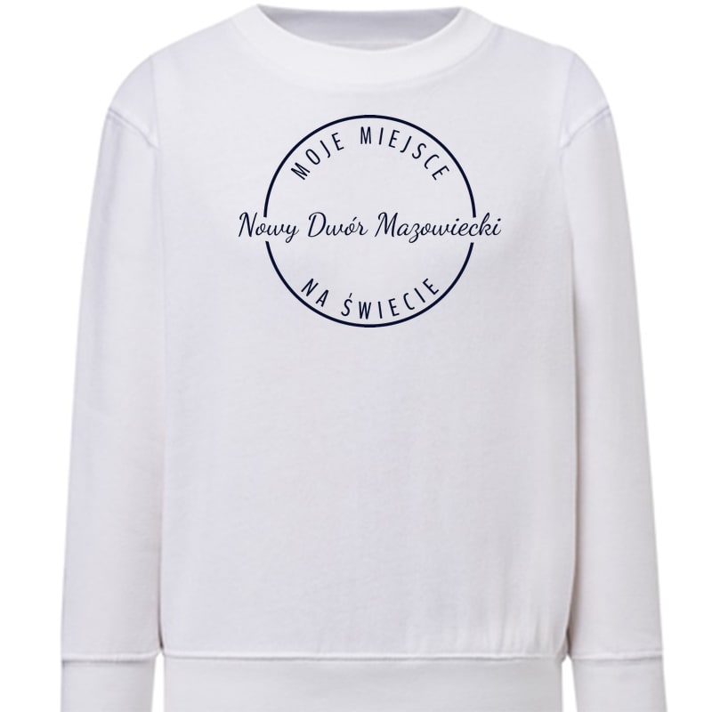Bluza dziecięca Moje miejsce na świecie Nowy Dwór Mazowiecki