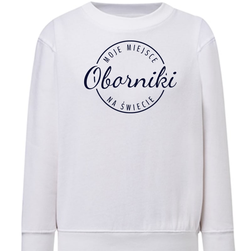 Bluza dziecięca Moje miejsce na świecie Oborniki