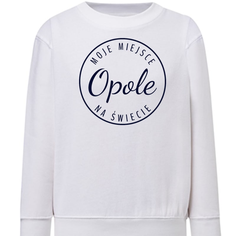 Bluza dziecięca Moje miejsce na świecie Opole