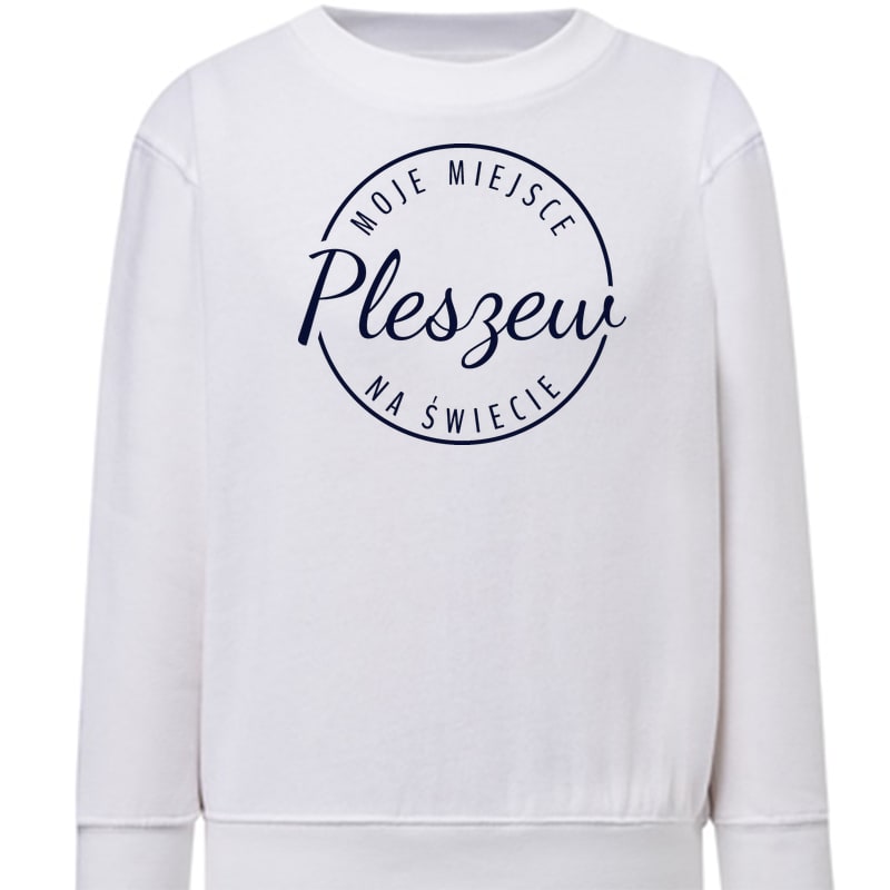 Bluza dziecięca Moje miejsce na świecie Pleszew