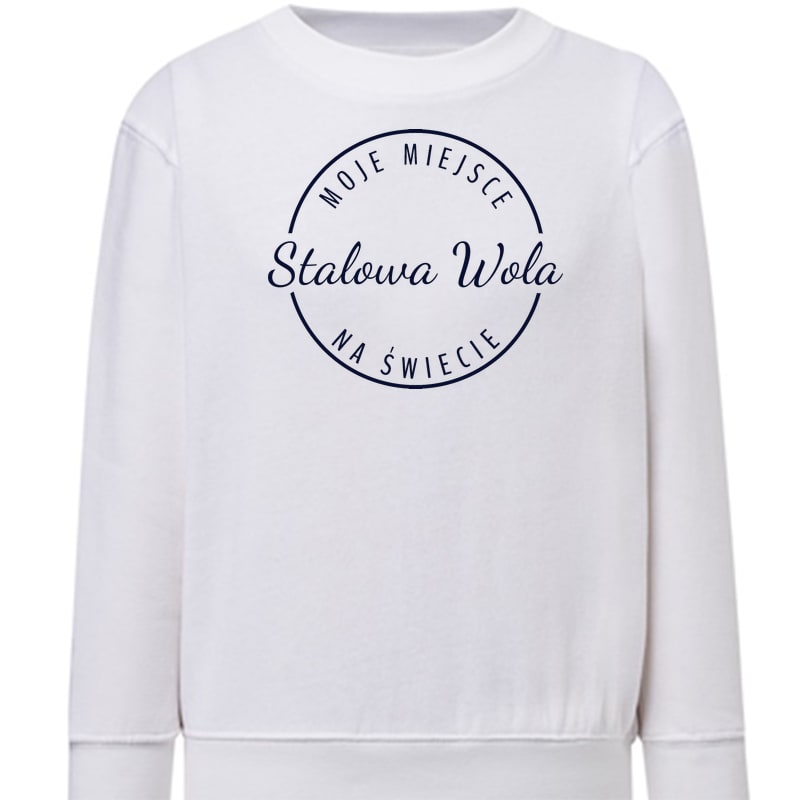 Bluza dziecięca Moje miejsce na świecie Stalowa Wola