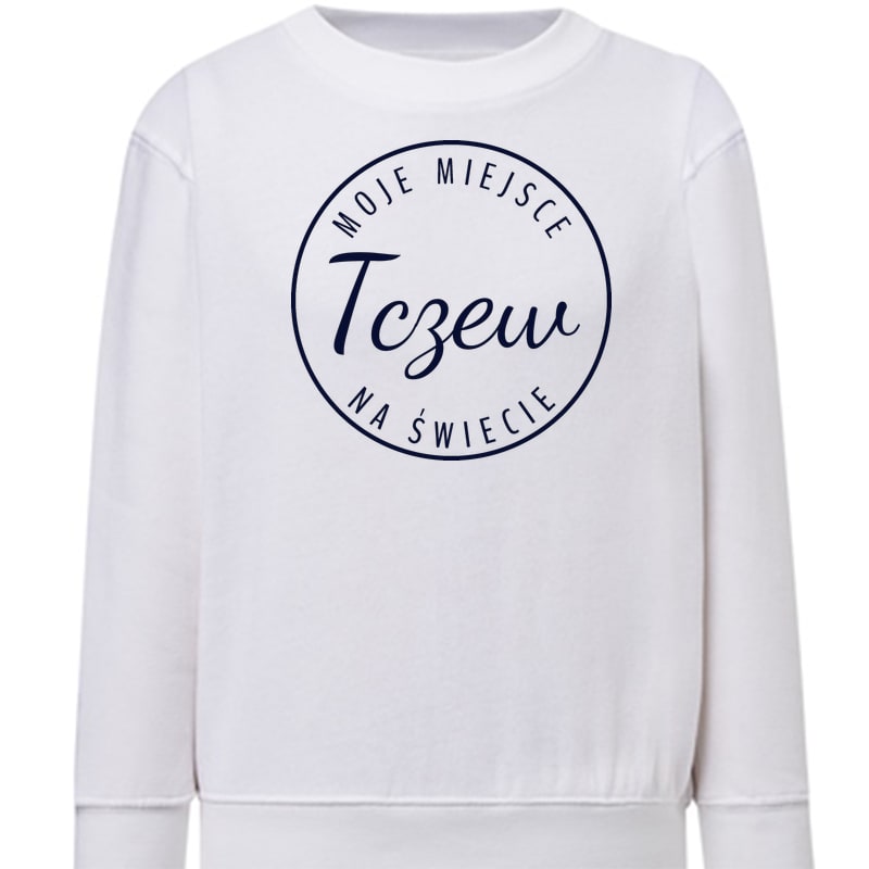 Bluza dziecięca Moje miejsce na świecie Tczew