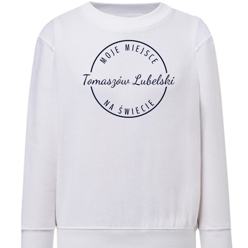 Bluza dziecięca Moje miejsce na świecie Tomaszów Lubelski