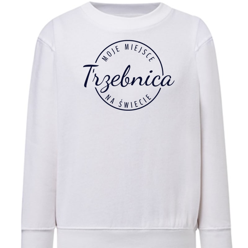 Bluza dziecięca Moje miejsce na świecie Trzebnica