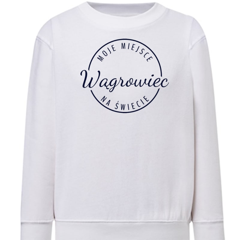 Bluza dziecięca Moje miejsce na świecie Wągrowiec
