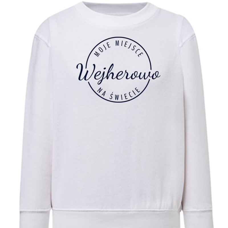 Bluza dziecięca Moje miejsce na świecie Wejherowo
