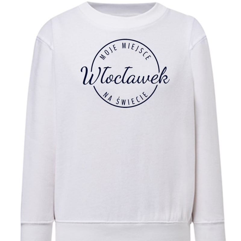 Bluza dziecięca Moje miejsce na świecie Włocławek