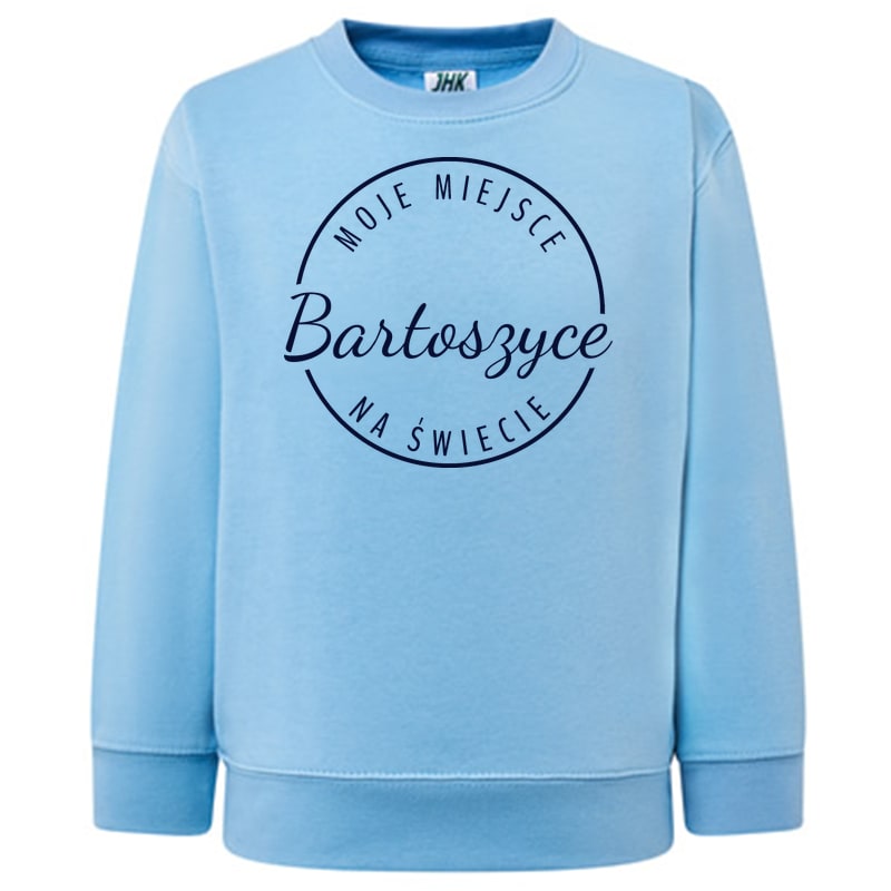 Bluza dziecięca Moje miejsce na świecie Bartoszyce - obrazek 7