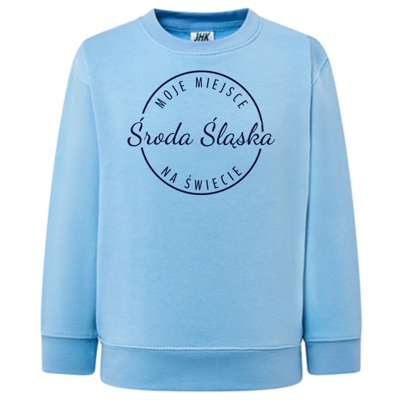 Bluza dziecięca Moje miejsce na świecie Środa Śląska - obrazek 7