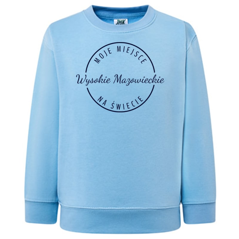 Bluza dziecięca Moje miejsce na świecie Wysokie Mazowieckie - obrazek 7