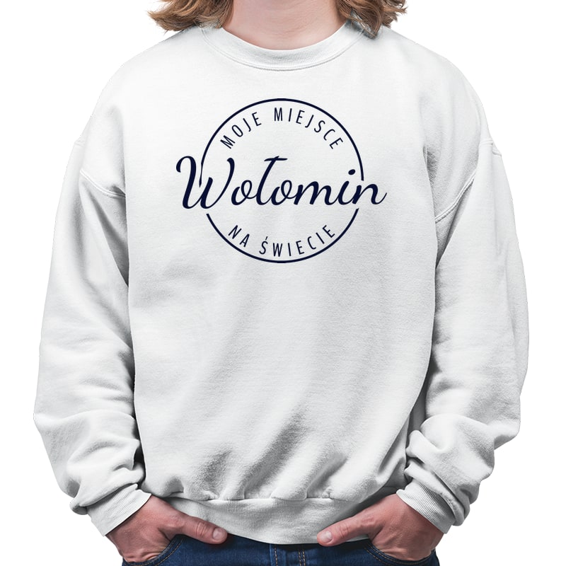 Bluza unisex Moje miejsce na świecie Wołomin