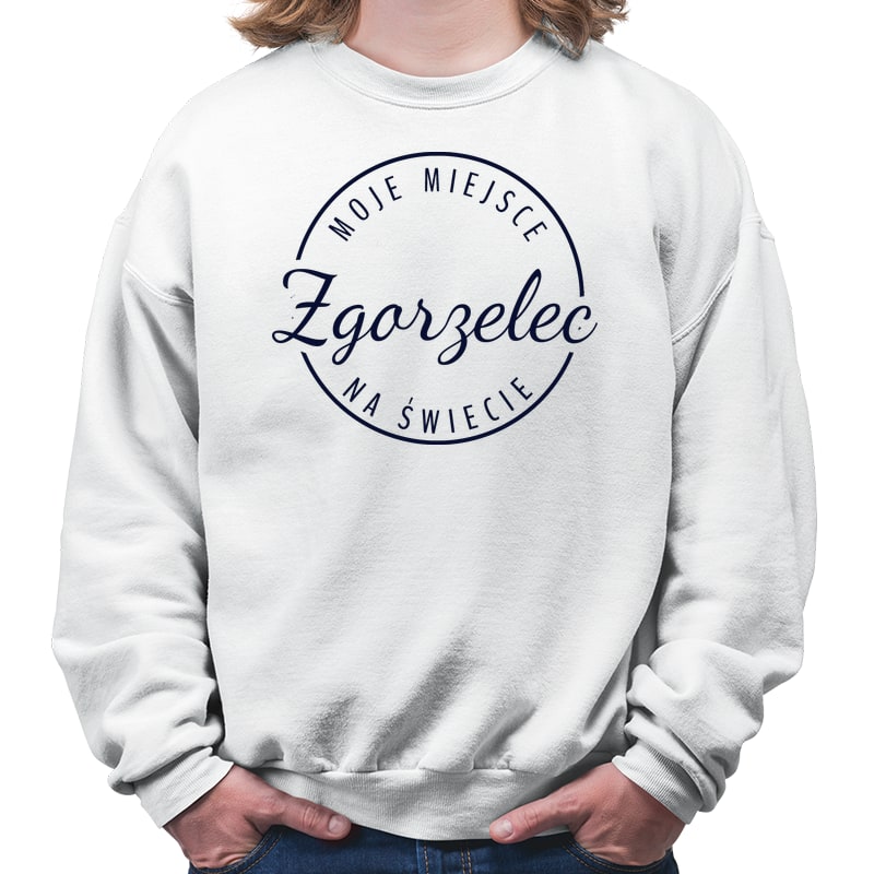 Bluza unisex Moje miejsce na świecie Zgorzelec