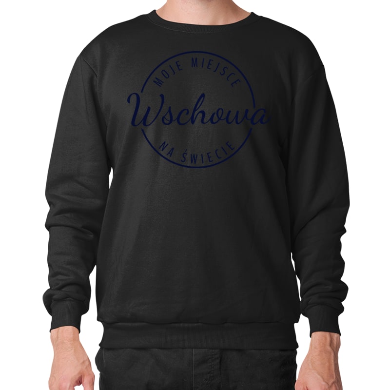 Bluza unisex Moje miejsce na świecie Wschowa - obrazek 2