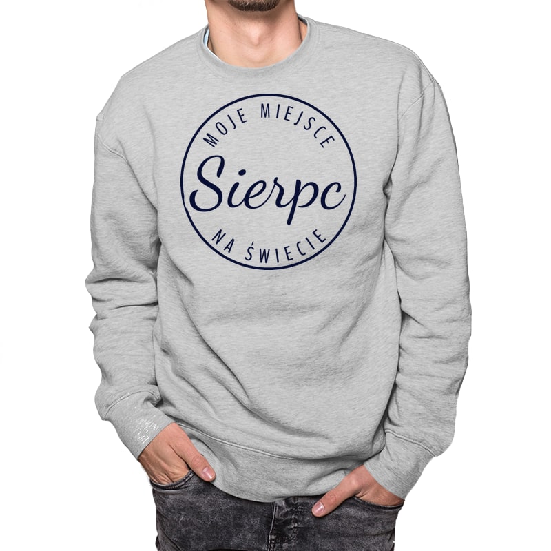 Bluza unisex Moje miejsce na świecie Sierpc - obrazek 5