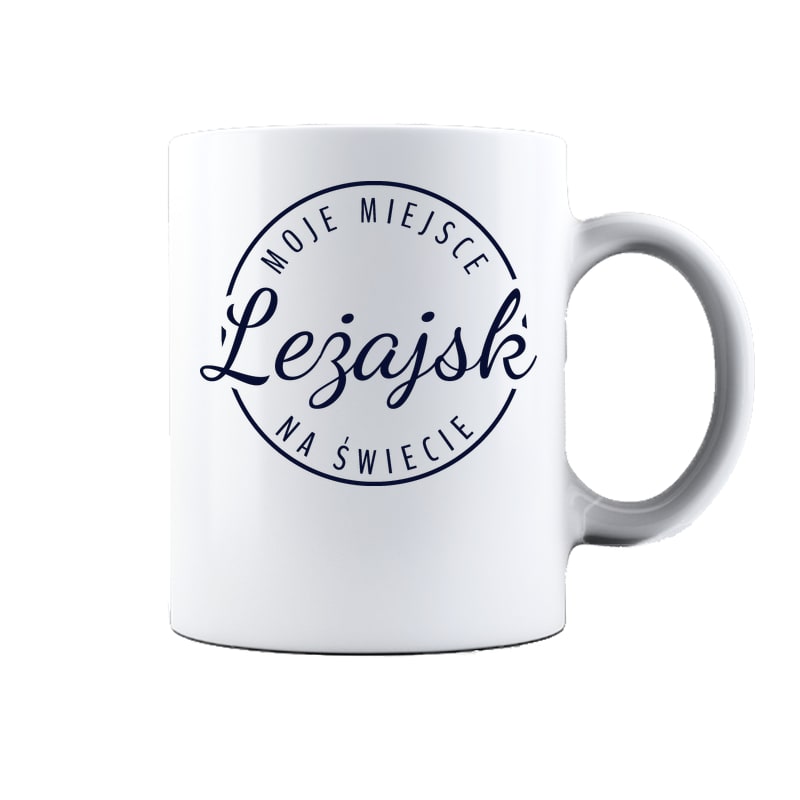 Kubek ceramiczny Moje miejsce na świecie Leżajsk