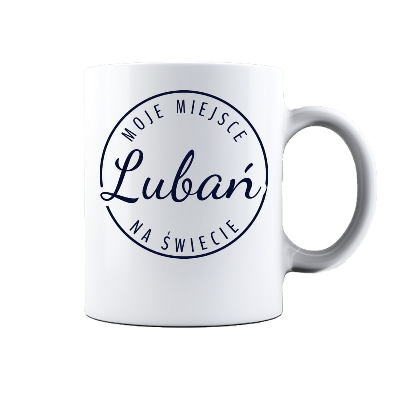 Kubek ceramiczny Moje miejsce na świecie Lubań
