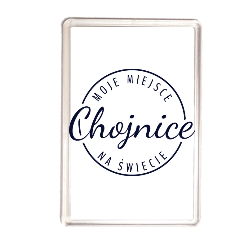 Magnes Moje miejsce na świecie Chojnice