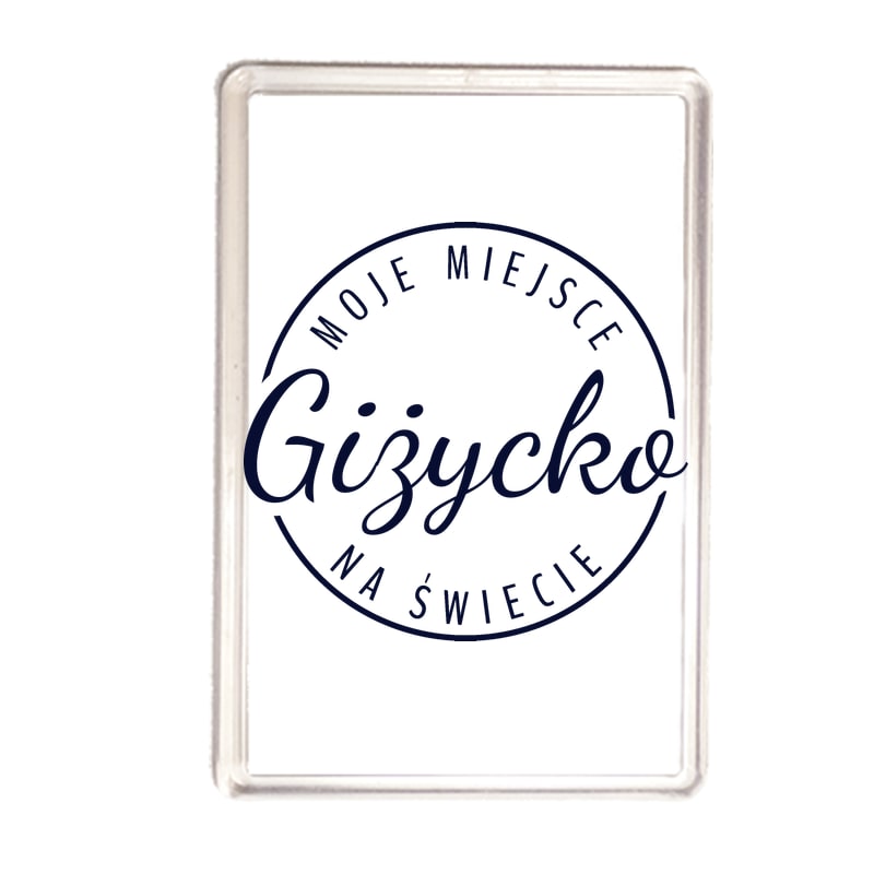 Magnes Moje miejsce na świecie Giżycko