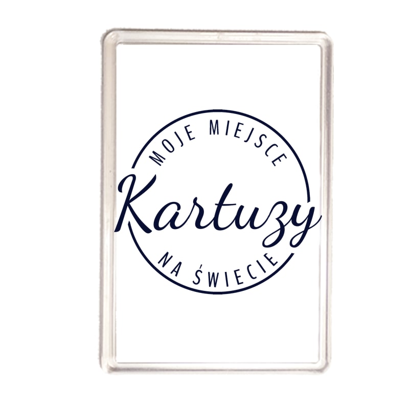 Magnes Moje miejsce na świecie Kartuzy