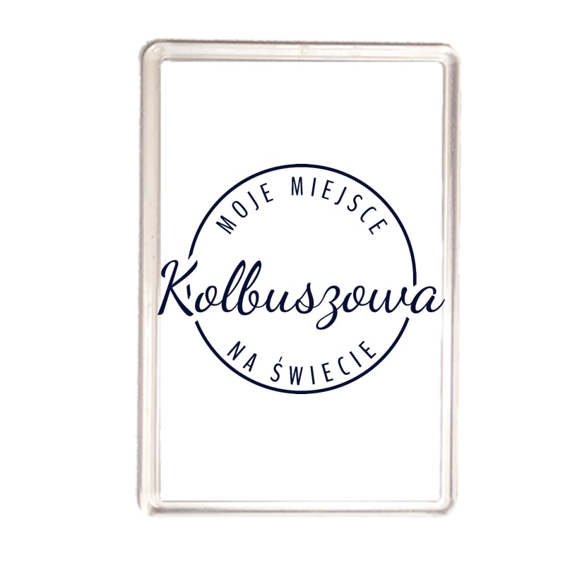 Magnes Moje miejsce na świecie Kolbuszowa