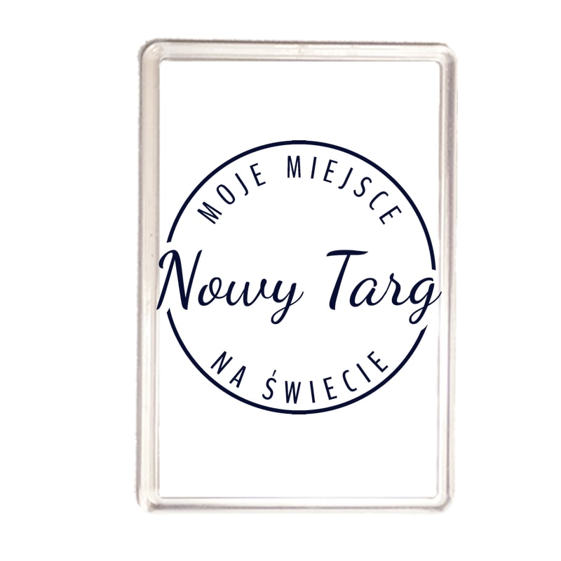 Magnes Moje miejsce na świecie Nowy Targ