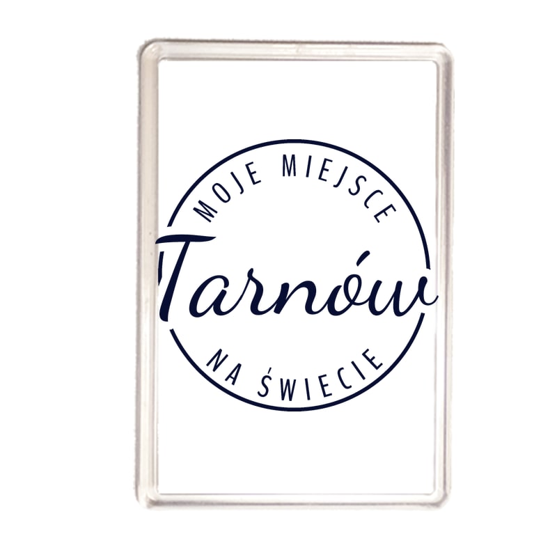 Magnes Moje miejsce na świecie Tarnów