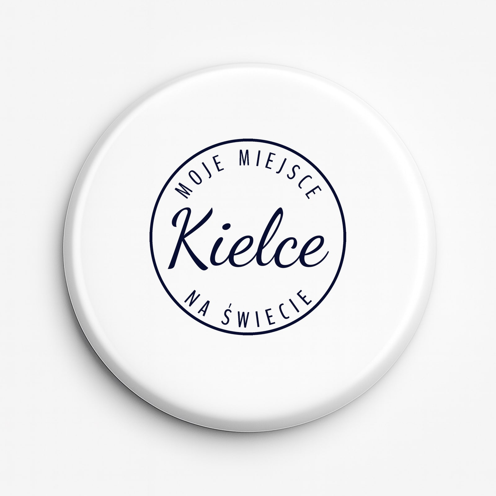 Przypinka Moje miejsce na świecie Kielce