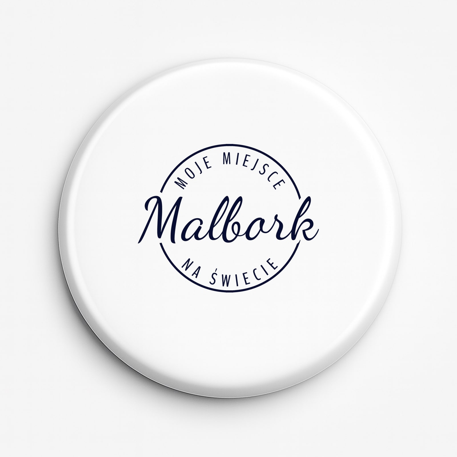 Przypinka Moje miejsce na świecie Malbork