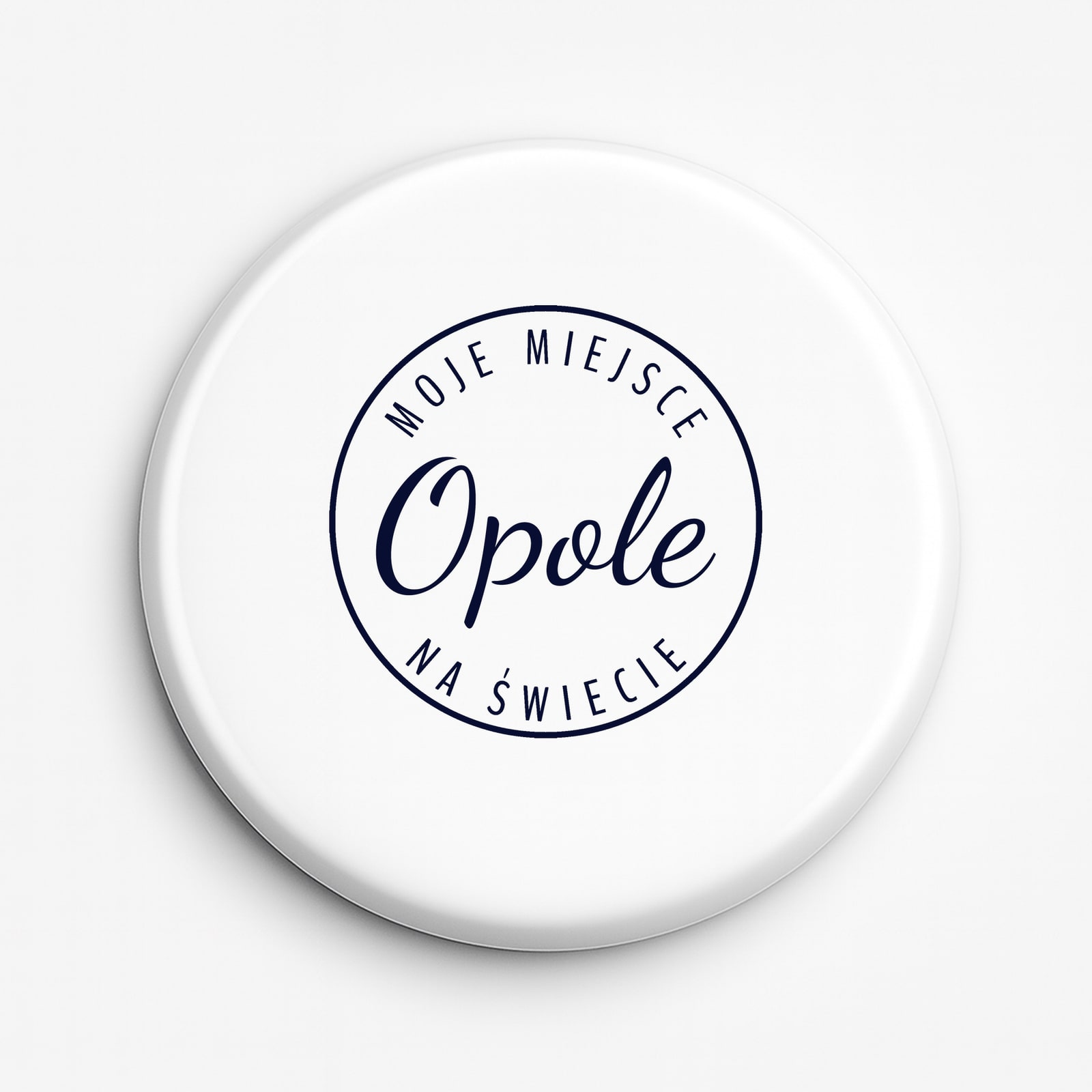 Przypinka Moje miejsce na świecie Opole