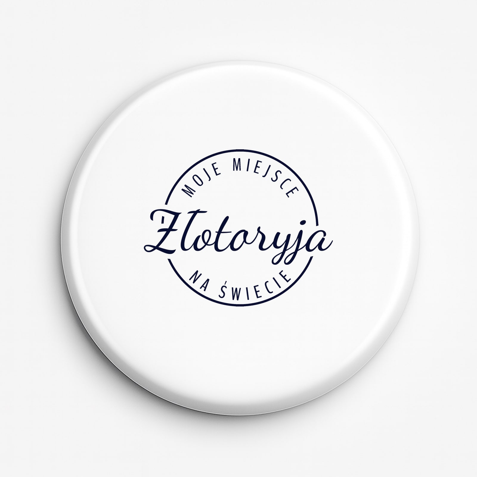 Przypinka Moje miejsce na świecie Złotoryja