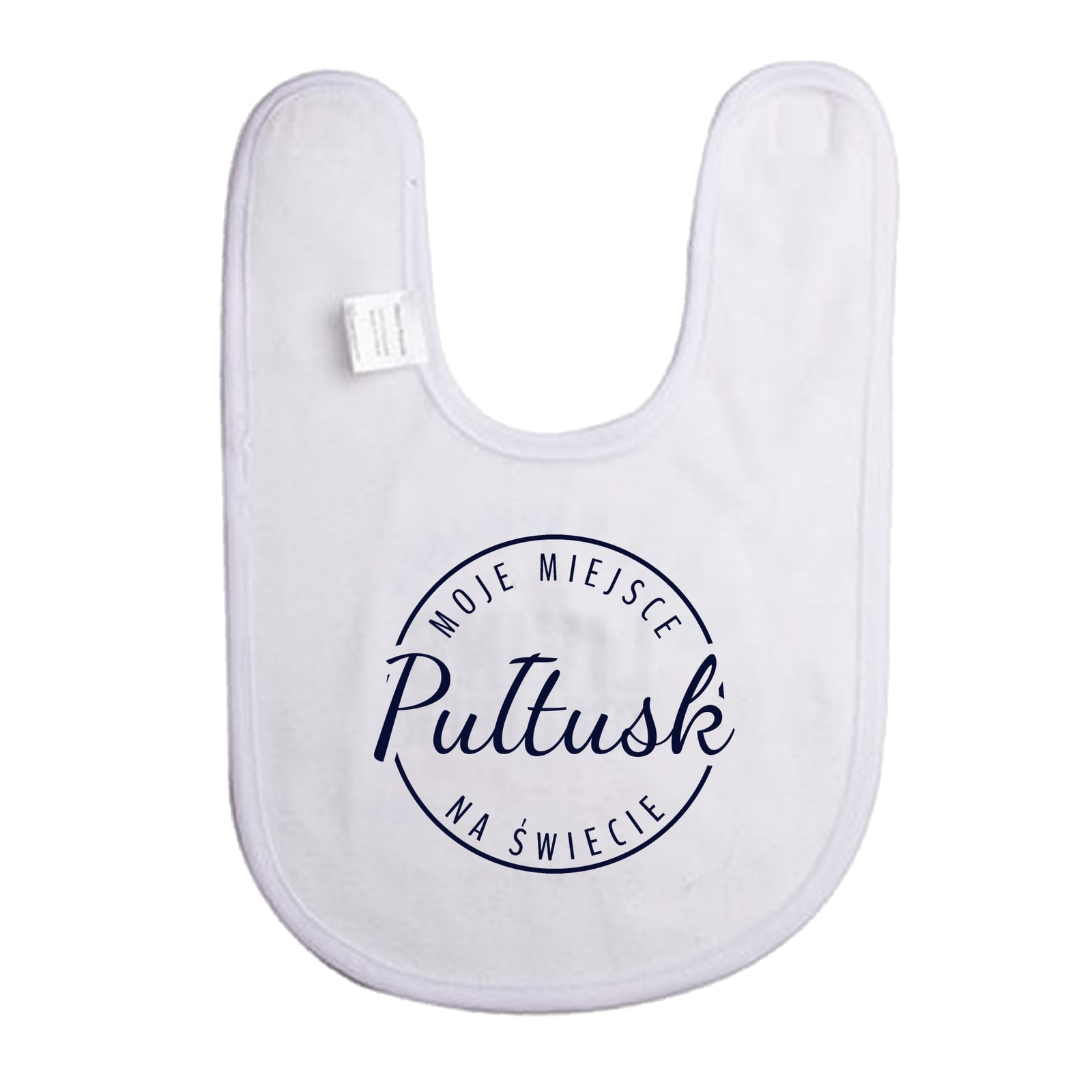 Śliniak Moje miejsce na świecie Pułtusk
