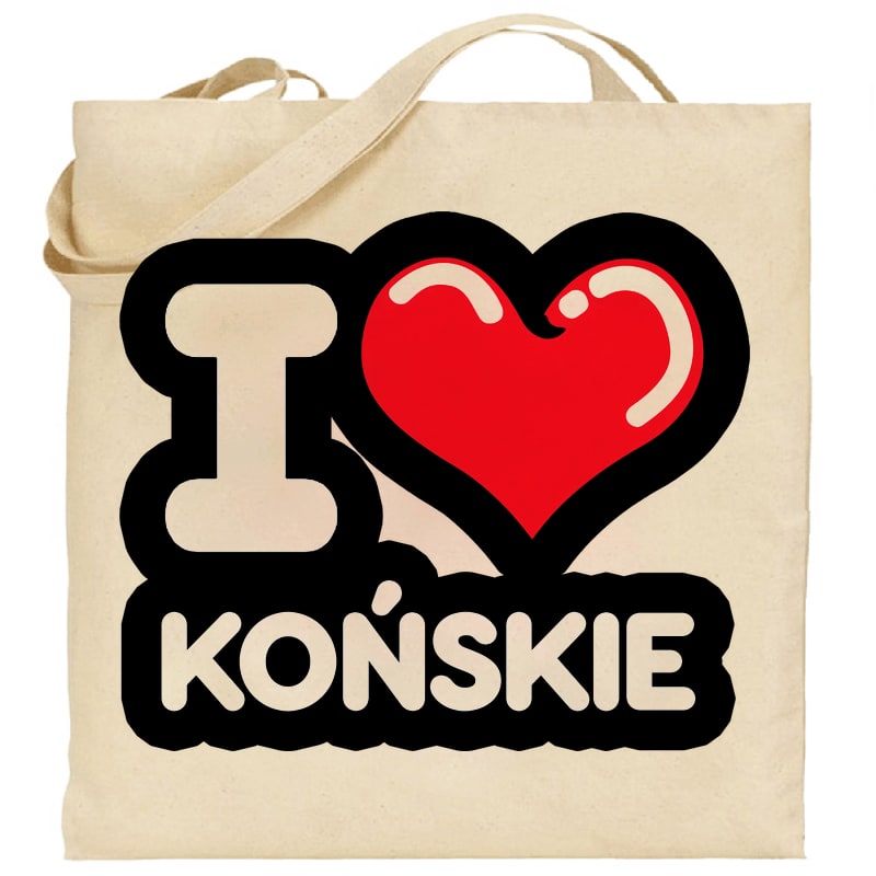 Torba bawełniana Kocham To Miasto Końskie