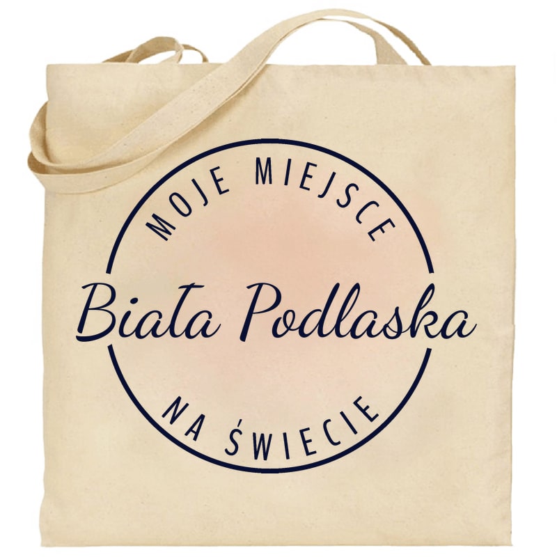 Torba bawełniana Moje miejsce na świecie Biała Podlaska