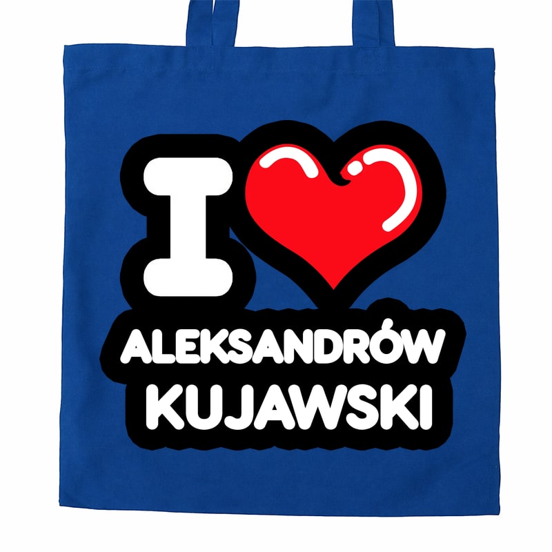 Torba bawełniana Kocham To Miasto Aleksandrów Kujawski