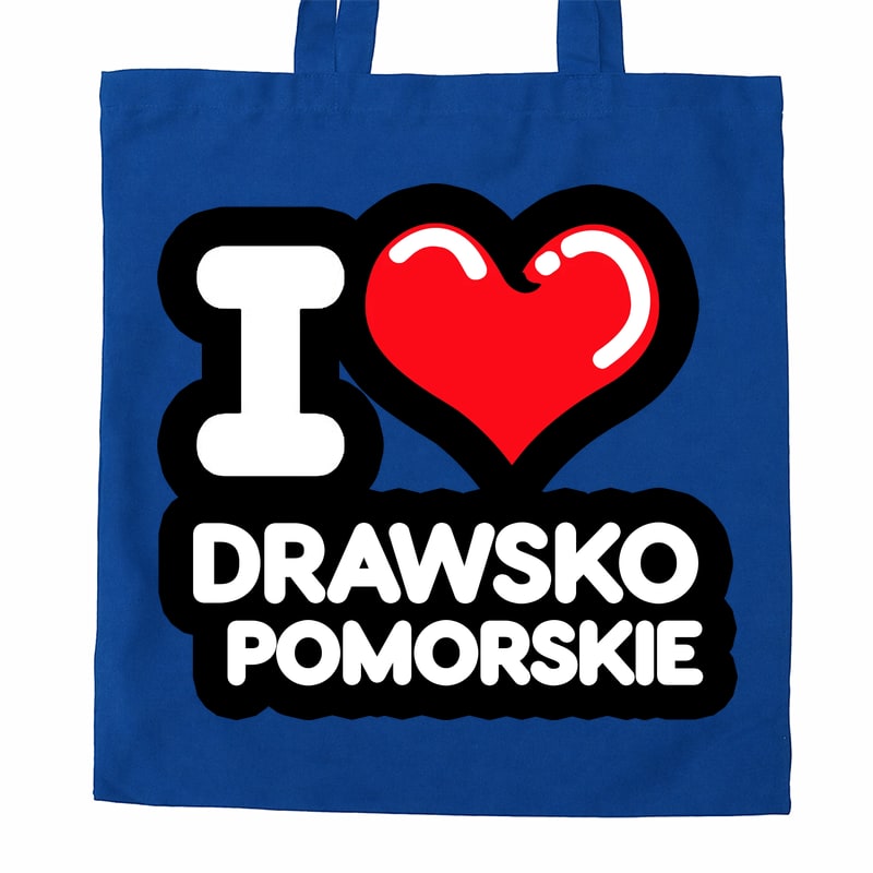Torba bawełniana Kocham To Miasto Drawsko Pomorskie