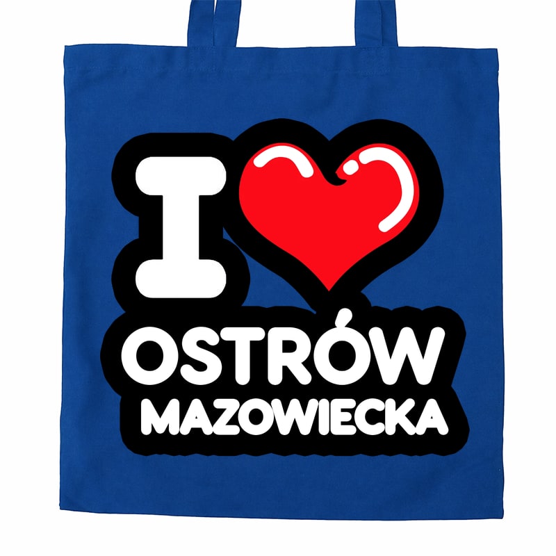 Torba bawełniana Kocham To Miasto Ostrów Mazowiecka