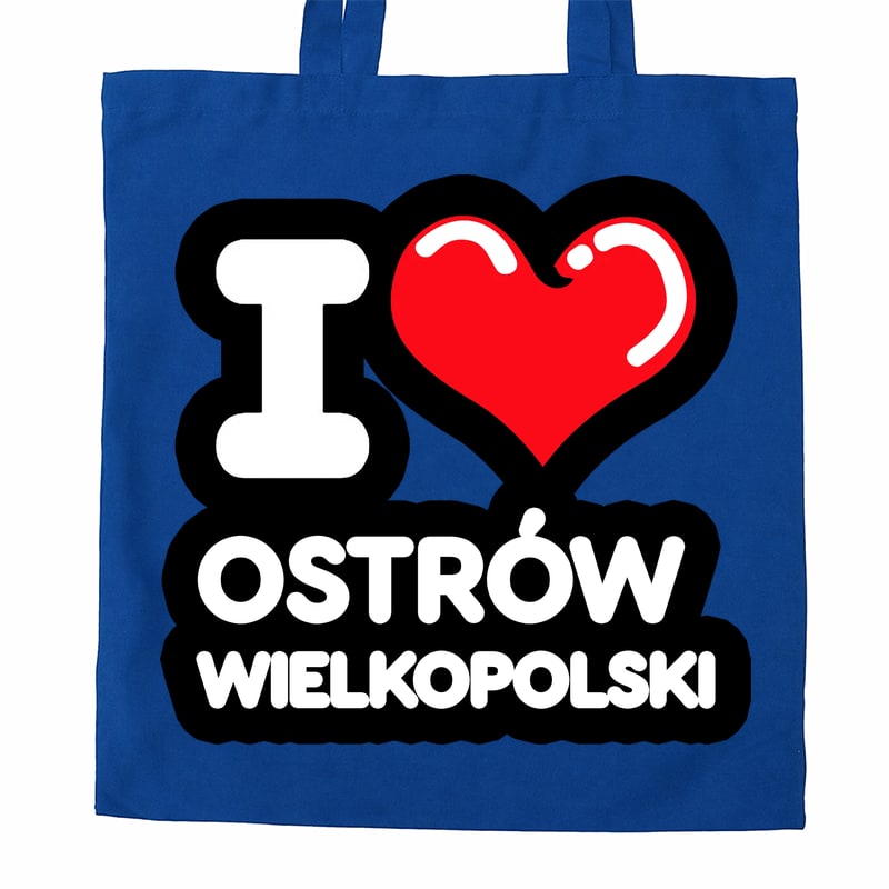 Torba bawełniana Kocham To Miasto Ostrów Wielkopolski
