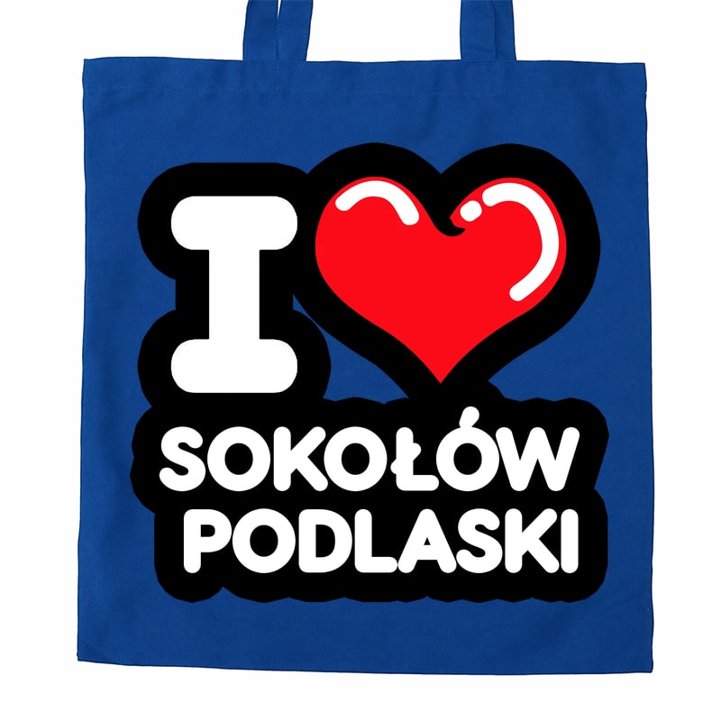 Torba bawełniana Kocham To Miasto Sokołów Podlaski