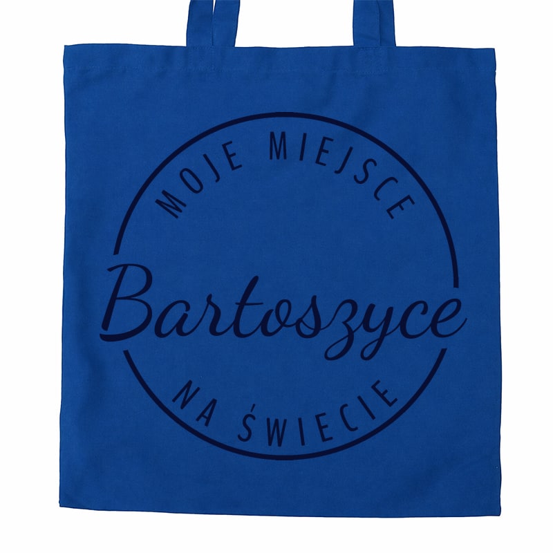 Torba bawełniana Moje miejsce na świecie Bartoszyce - obrazek 4